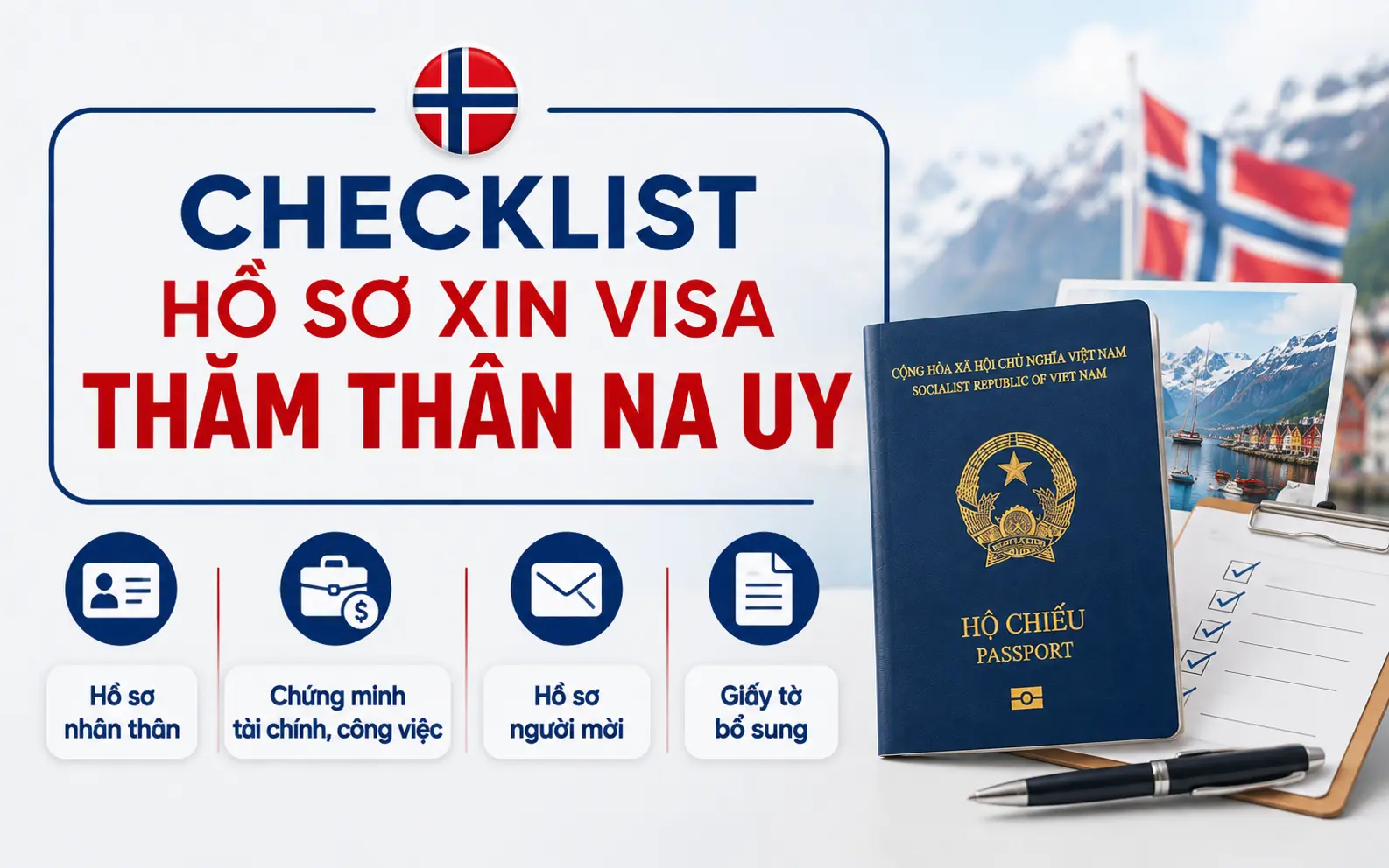 Hồ sơ cần chuẩn bị để xin visa thăm thân Na Uy