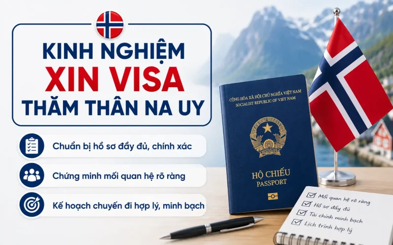 Lưu ý để xin visa thăm thân Na Uy hiệu quả