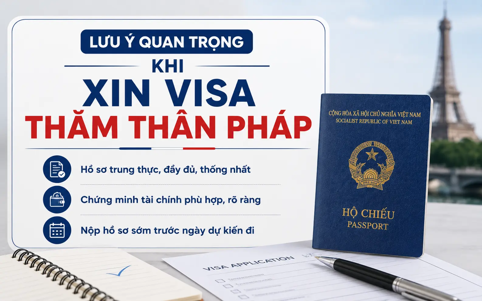 Những lưu ý quan trọng để xin visa thăm thân Pháp hiệu quả