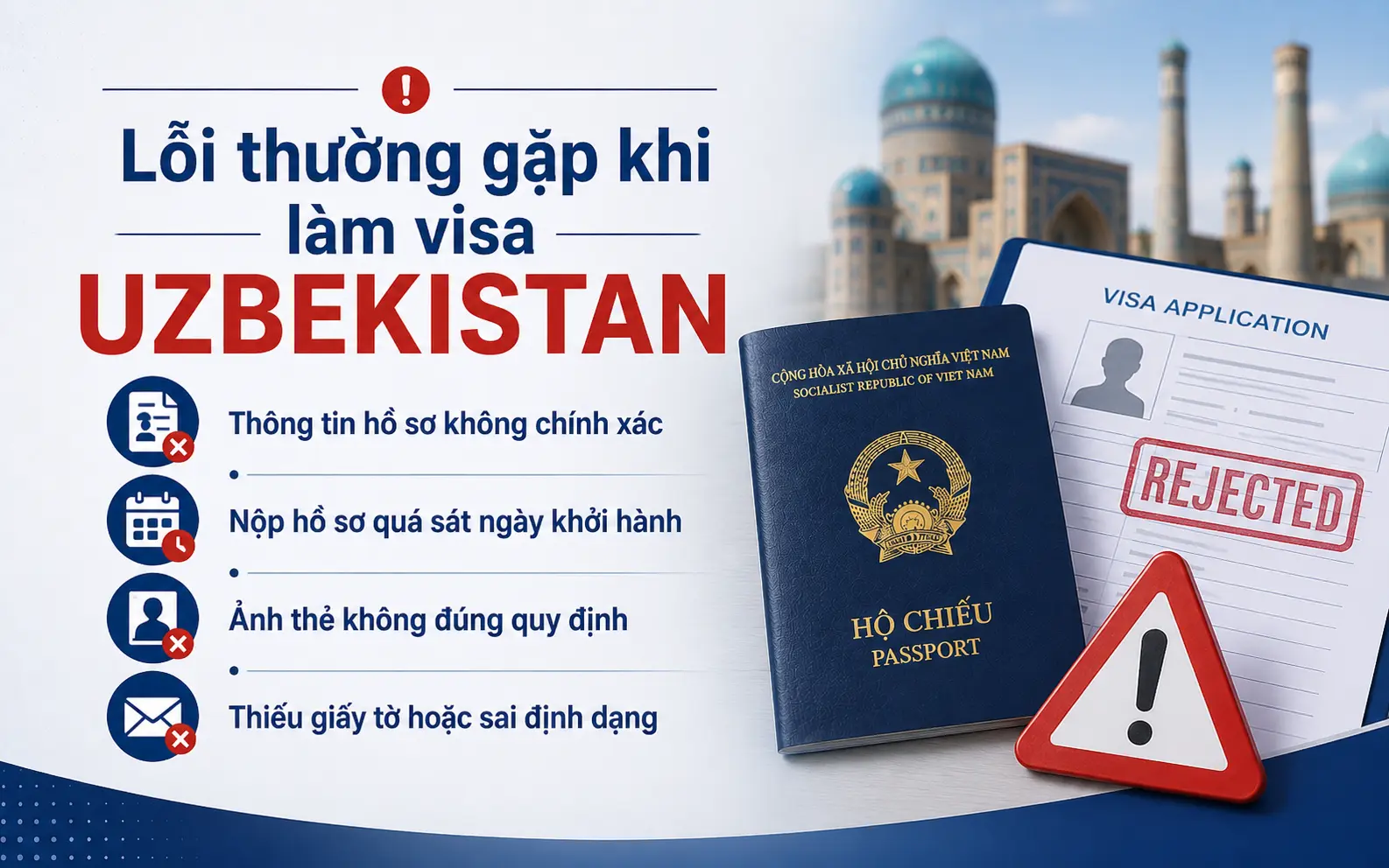 Các lỗi thường gặp khi xin visa Uzbekistan cần lưu ý
