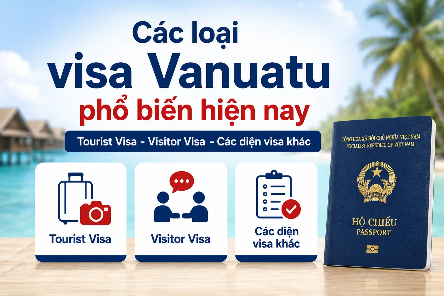 Cập nhật các loại visa Vanuatu phổ biến