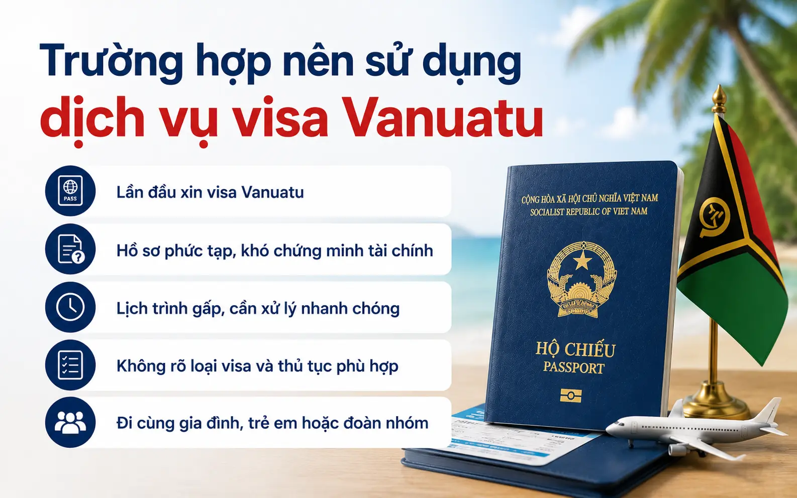 Những trường hợp nên sử dụng dịch vụ visa Vanuatu