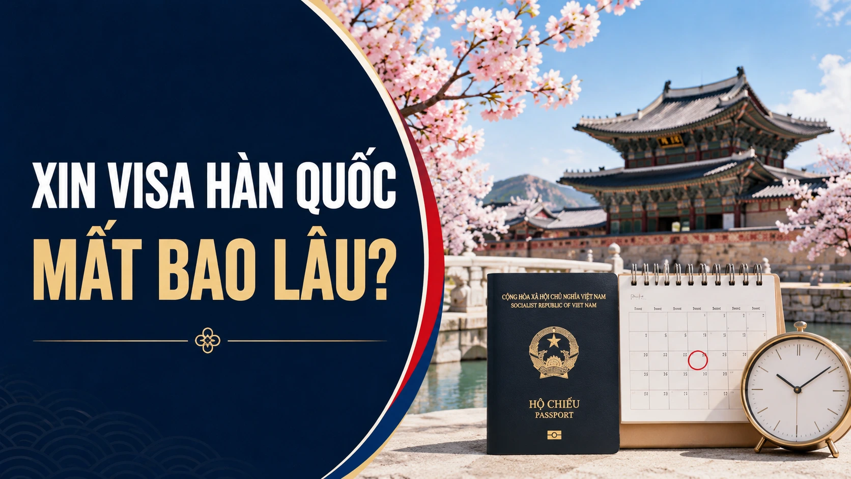 xin visa Hàn Quốc mất bao lâu