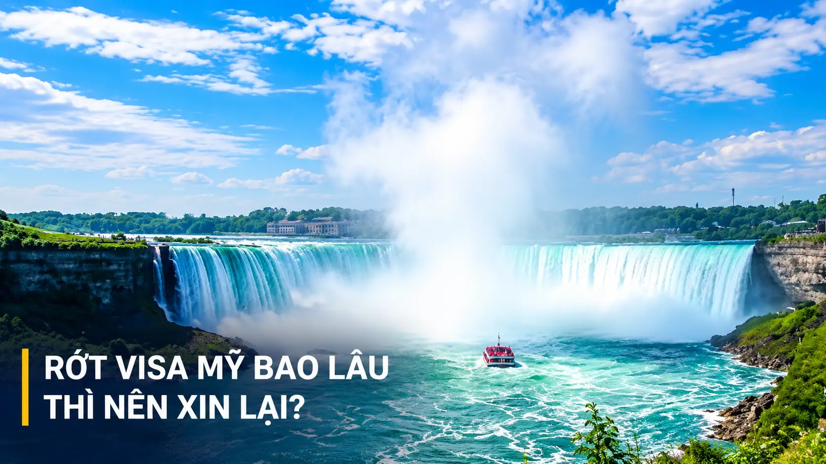 Rớt visa Mỹ bao lâu thì nên xin lại?