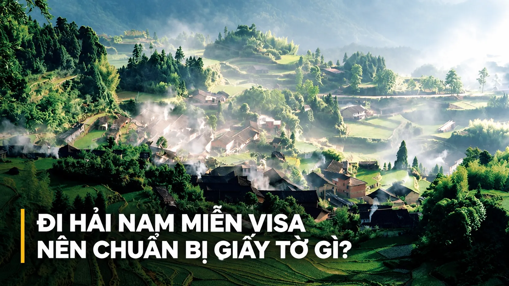 Đi Hải Nam miễn visa nên chuẩn bị giấy tờ gì?