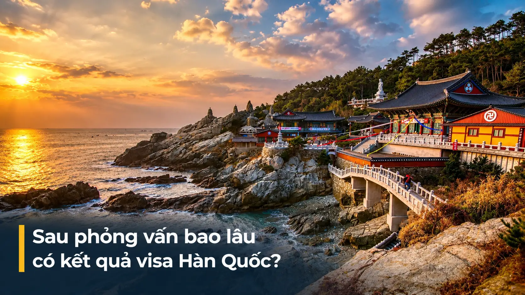 Sau phỏng vấn bao lâu có kết quả visa Hàn Quốc?