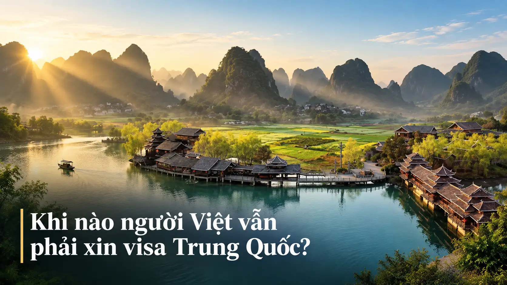 Khi nào người Việt vẫn phải xin visa Trung Quốc?