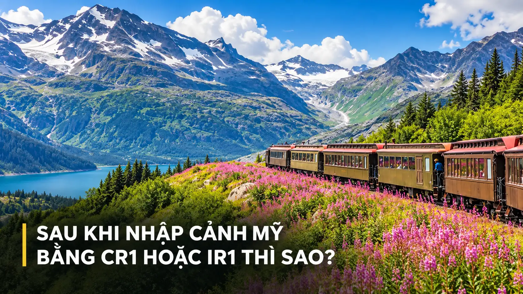 Sau khi nhập cảnh Mỹ bằng CR1 hoặc IR1 thì sao?