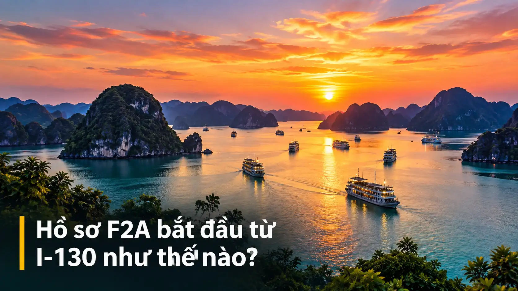Hồ sơ F2A bắt đầu từ I-130 như thế nào?