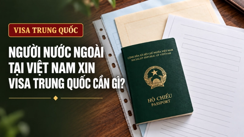 Visa trung quốc cho người nước ngoài