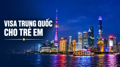 Visa Trung Quốc cho trẻ em