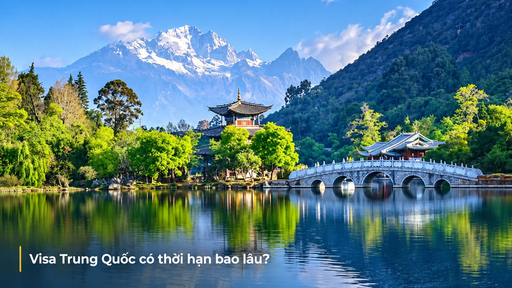 Visa Trung Quốc có thời hạn bao lâu?