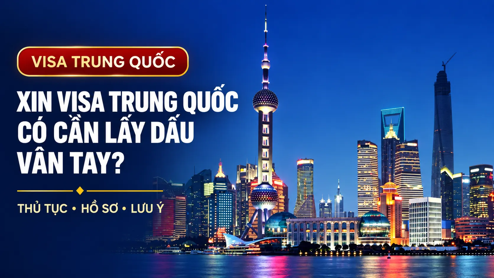 Xin Visa Trung Quốc Có Cần Lấy Dấu Vân Tay