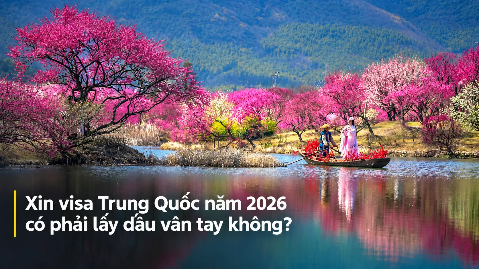 Xin visa Trung Quốc năm 2026 có phải lấy dấu vân tay không?