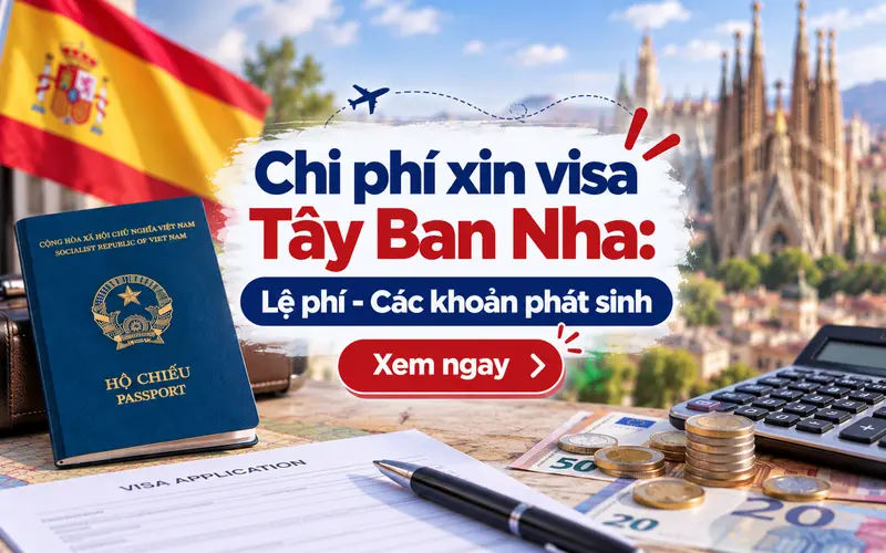 Chi phí xin visa Tây Ban Nha