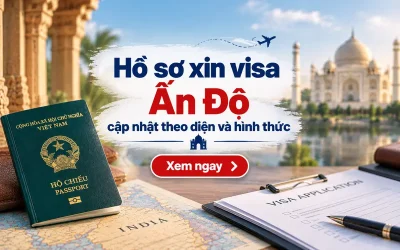 Hồ sơ xin visa Ấn Độ