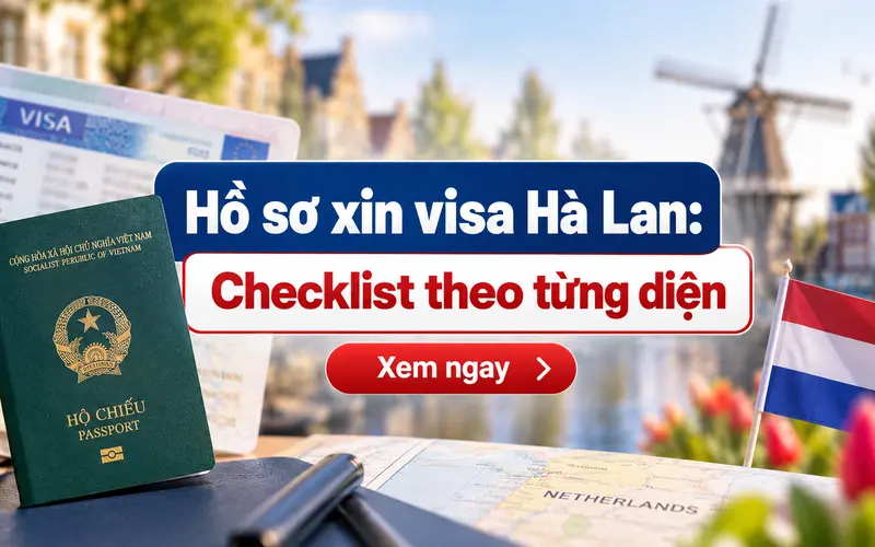 Hồ sơ xin visa Hà Lan