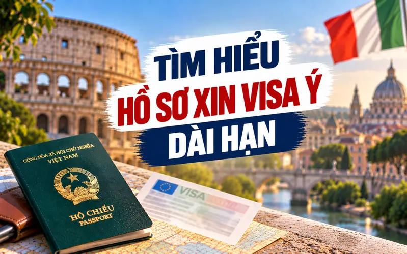 Tìm hiểu hồ sơ xin visa Ý dài hạn diện du học