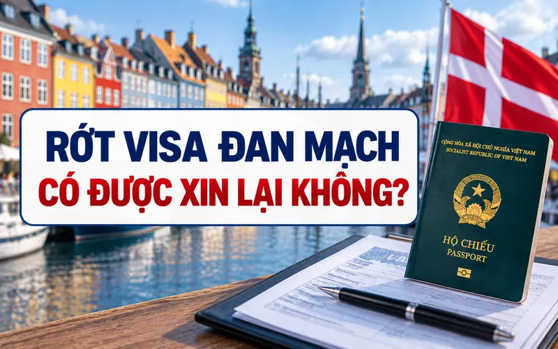 Tìm hiểu rớt visa Đan Mạch có xin lại được không