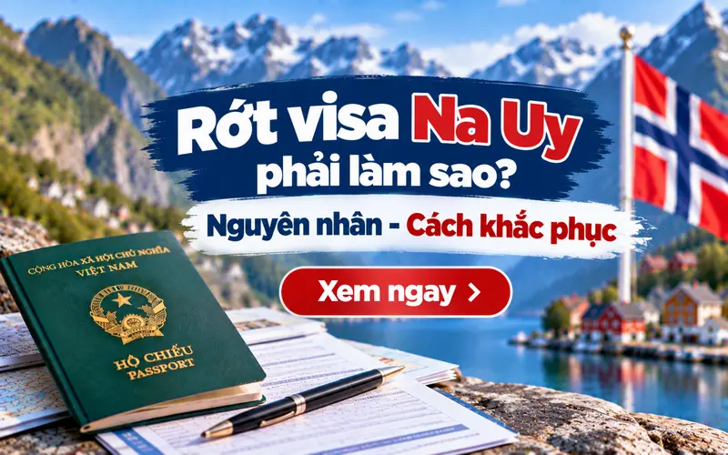 Rớt visa Na Uy phải làm sao?