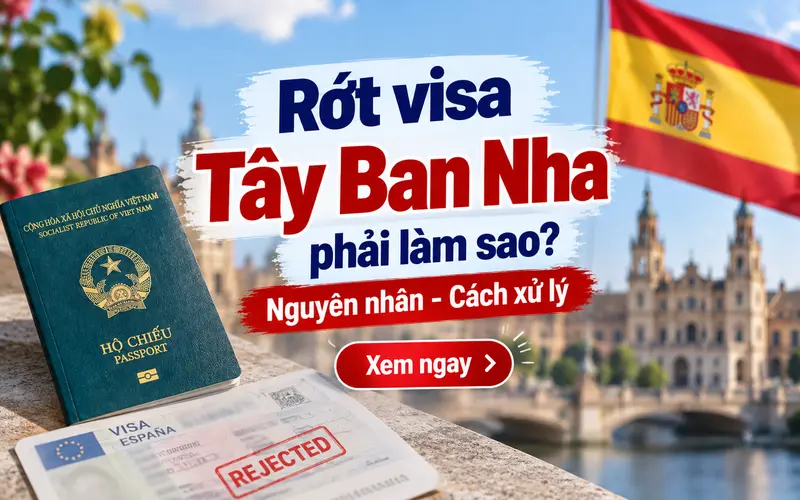 Rớt visa Tây Ban Nha