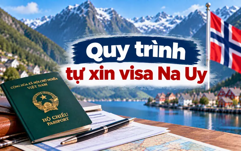 Hướng dẫn các bước tự xin visa Na Uy