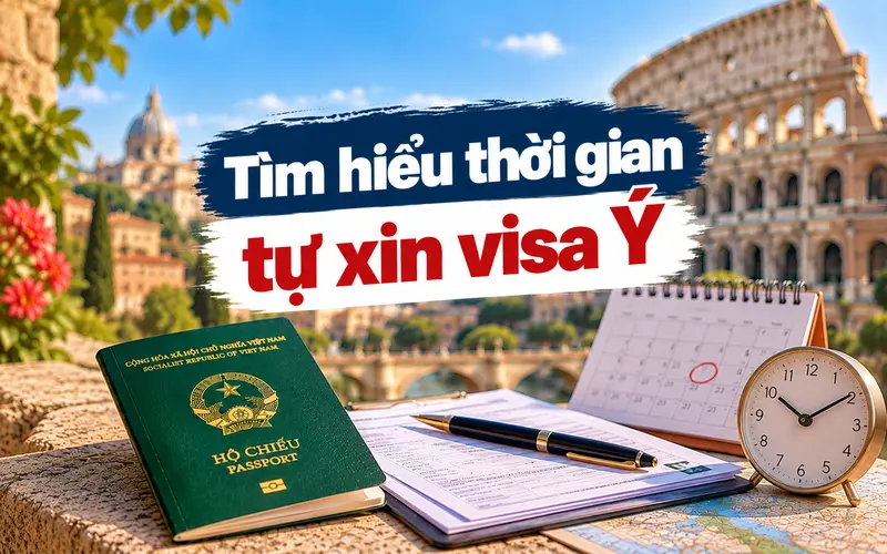 Cập nhật thời gian tự xin visa Ý
