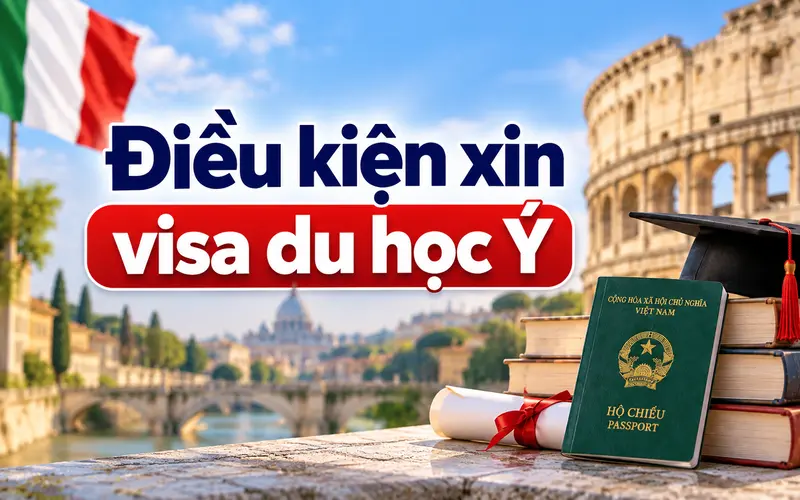 Cập nhật điều kiện để xin visa du học Ý