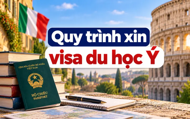 Hướng dẫn các bước xin visa du học Ý