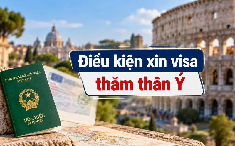 Cập nhật điều kiện xin visa thăm thân Ý