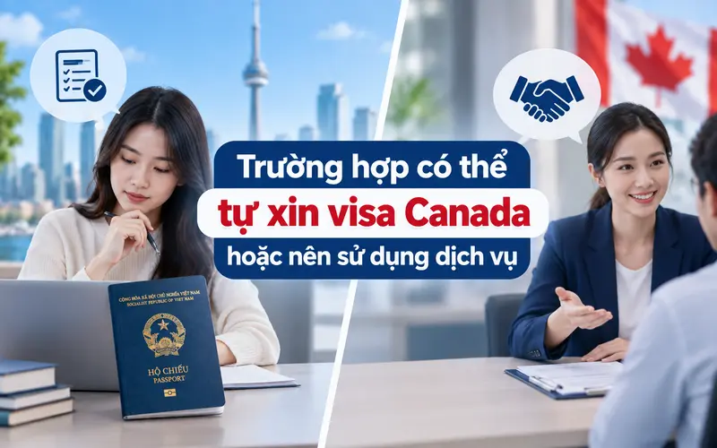 So sánh nên tự xin visa hay sử dụng dịch vụ
