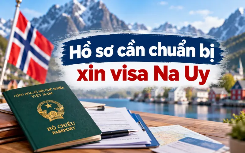 Hồ sơ cơ bản xin visa Na Uy