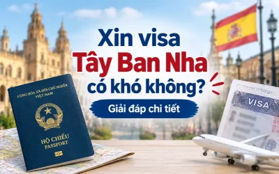 Xin visa Tây Ban Nha có khó không?