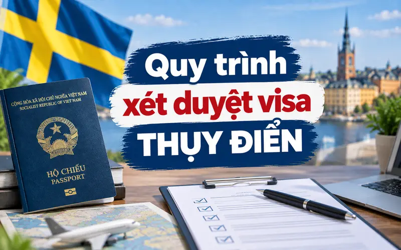 Tìm hiểu quy trình xét duyệt visa Thụy Điển