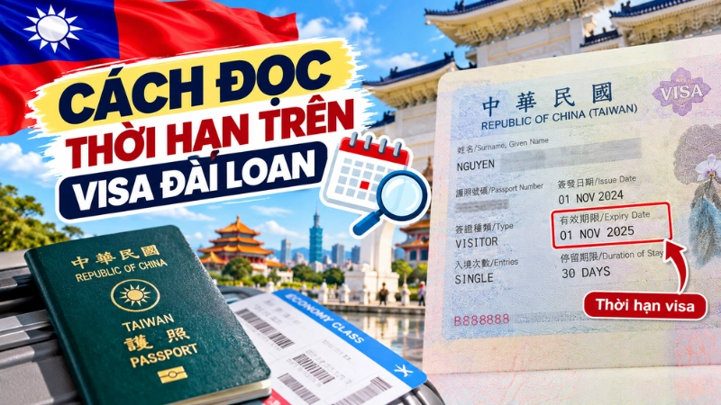Cách đọc thời hạn trên visa Đài Loan
