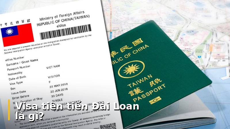 Visa tiên tiến Đài Loan là gì?
