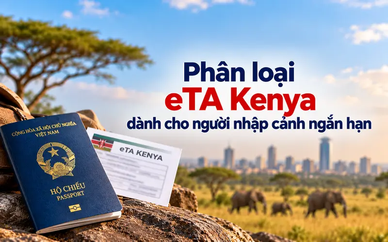 Cập nhật các loại eTA Kenya dành cho người nhập cảnh ngắn hạn