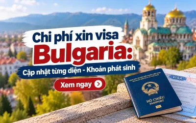 Chi phí xin visa Bulgaria
