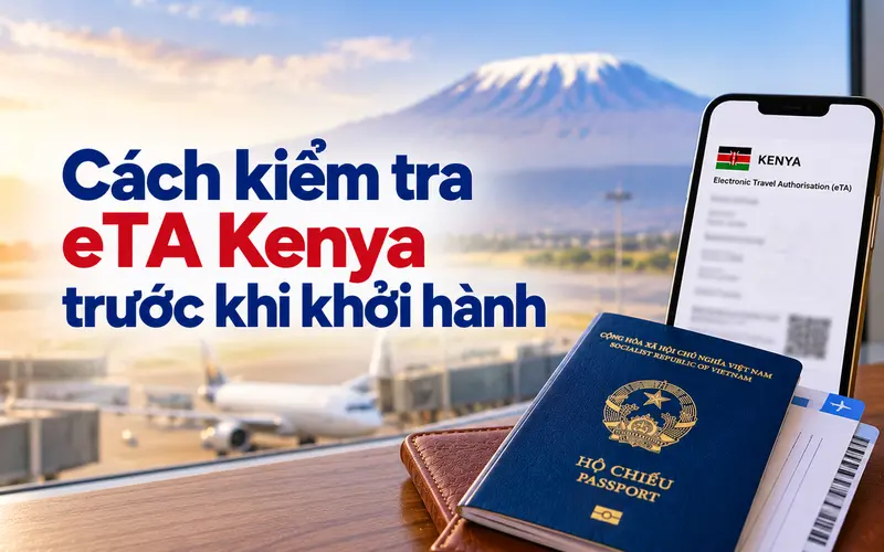 Hướng dẫn kiểm tra eTA trước khi khởi hành