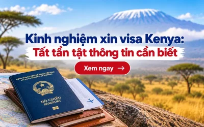 Kinh nghiệm xin visa Kenya
