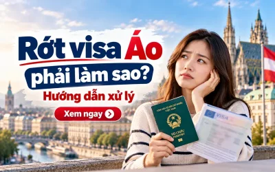 Rớt visa Áo phải làm sao?