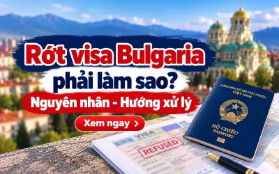 Rớt visa Bulgaria phải làm sao?