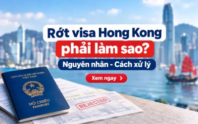 Rớt visa Hong Kong phải làm sao?