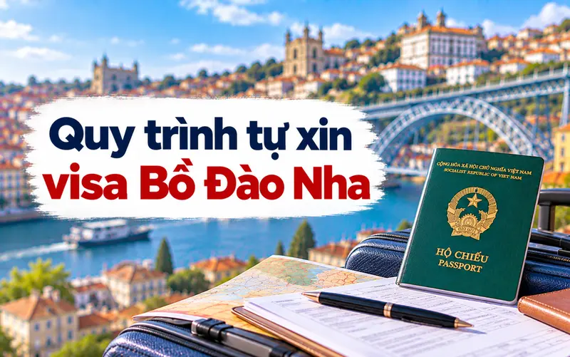 Hướng dẫn các bước tự xin visa Bồ Đào Nha