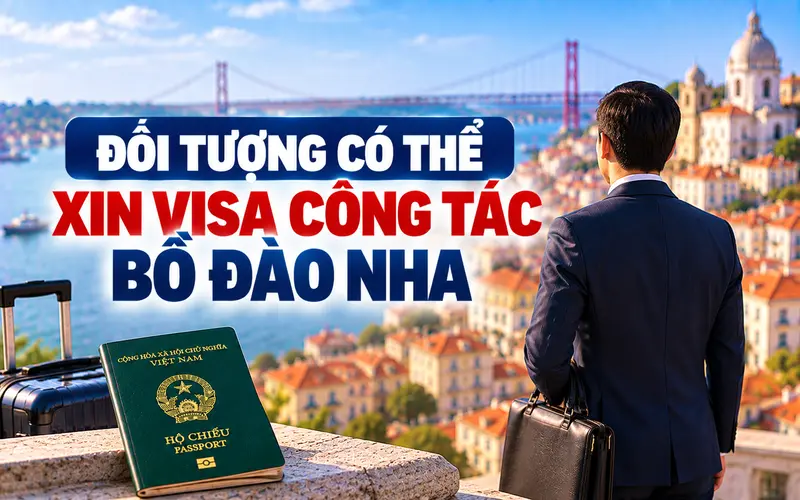 Những đối tượng cần xin visa công tác Bồ Đào Nha