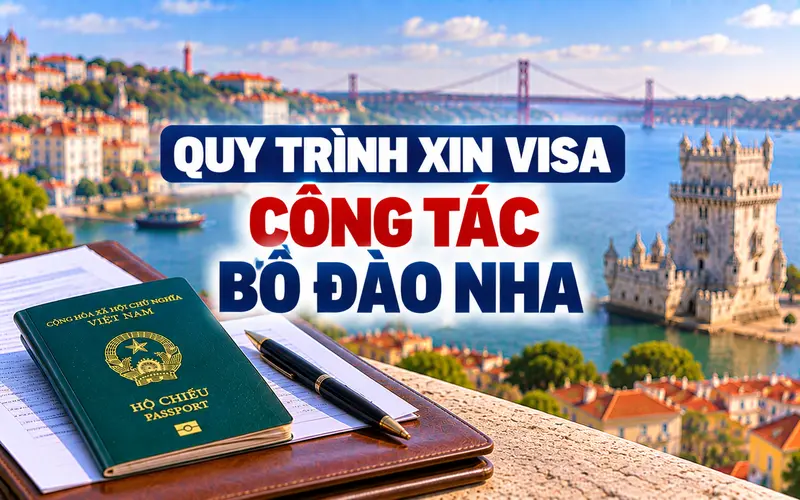 Hướng dẫn các bước xin visa công tác Bồ Đào Nha