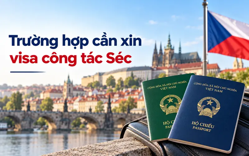 Các trường hợp cần xin visa công tác Séc