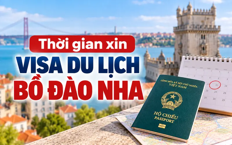 Tìm hiểu thời gian xin visa du lịch Bồ Đào Nha
