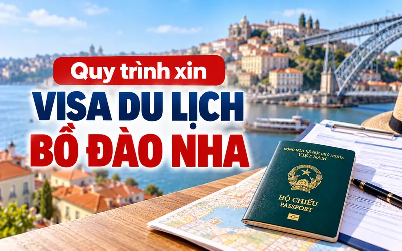 Hướng dẫn các bước xin visa du lịch Bồ Đào Nha