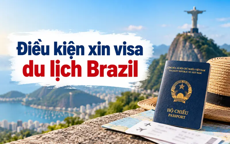 Cập nhật điều kiện xin visa du lịch Brazil
